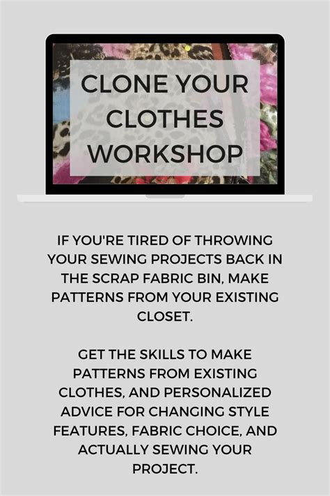 clone your clothes workshop|how to copy a pattern.